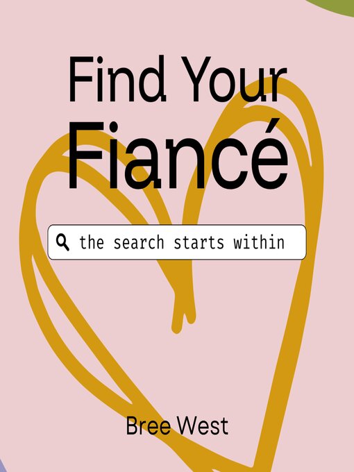 Title details for Find Your Fiancé by Bree West - Wait list